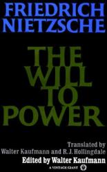 Will to Power - Friedrich Nietzsche (ISBN: 9780394704371)