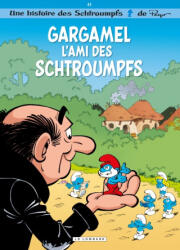 Les Schtroumpfs Lombard - Tome 41 - Gargamel l'ami des Schtroumpfs - JOST Alain, Culliford Thierry (ISBN: 9782808211017)
