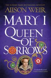Mary I: Queen of Sorrows (ISBN: 9781472278135)