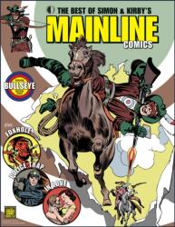 The Best of Simon & Kirby's Mainline Comics (ISBN: 9781605491189)