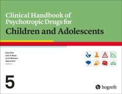 Clinical Handbook of Psychotropic Drugs for Children and Adolescents (ISBN: 9780889376250)