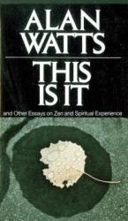 This Is It - Alan Watts (ISBN: 9780394719047)