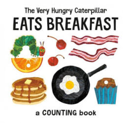 Very Hungry Caterpillar Eats Breakfast - Eric Carle (ISBN: 9780593226933)