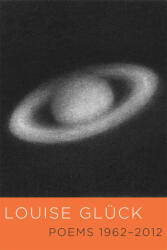 Poems 1962-2012 - Glück, Louise (ISBN: 9780374604387)