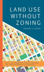 Land Use without Zoning - David N. Schleicher, M. Nolan Gray (ISBN: 9781538148631)