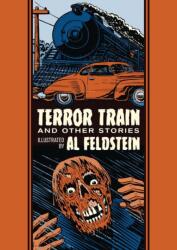 Terror Train And Other Stories - Feldstein, Al, Kurtzman, Harvey (ISBN: 9781683963295)