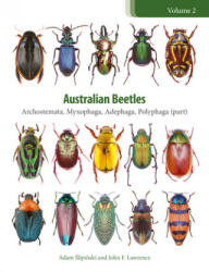 Australian Beetles Volume 2 - Adam Slipinski, John F. Lawrence (ISBN: 9780643097308)