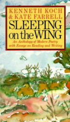 Sleeping on the Wing - Kate Farrell, Kenneth Koch (ISBN: 9780394743646)