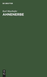 Ahnenerbe - Karl Mayrhofer (ISBN: 9783486755008)