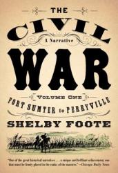 The Civil War - Shelby Foote (ISBN: 9780394746234)