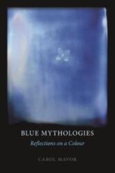 Blue Mythologies (ISBN: 9781789140507)
