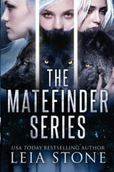 The Matefinder Series - Leia Stone (ISBN: 9781717482419)