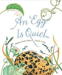 Egg Is Quiet - Dianna Aston (2014)