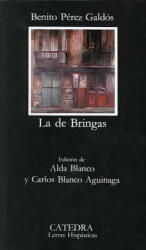 De Bringas - Benito Pérez Galdós (ISBN: 9788437604251)