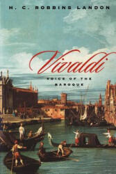 Vivaldi: Voice of the Baroque - H. C. Robbins Landon (ISBN: 9780226468426)