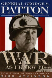 War As I Knew It - George S. Patton, Paul D. Harkins (ISBN: 9780395735299)