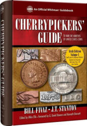 Cherrypickers' Guide to Rare Die Varieties of United States Coins: Volume I, Sixth Edition (ISBN: 9780794843182)