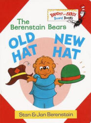 Old Hat New Hat - Stan Berenstain, Jan Berenstain (ISBN: 9780679886303)