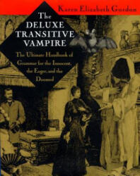 The Deluxe Transitive Vampire - Karen Elizabeth Gordon (ISBN: 9780679418603)
