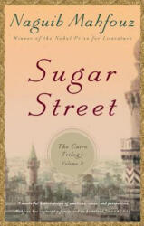 Sugar Street - Naguib Mahfouz, William Maynard Hutchins, Angele Botros Samaan (ISBN: 9780307947123)