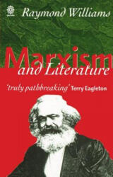 Marxism and Literature - Raymond Williams (ISBN: 9780198760610)