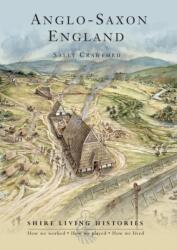 Anglo-Saxon England - Sally Crawford (ISBN: 9780747808367)