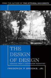 Design of Design, The - Frederick Brooks (ISBN: 9780201362985)