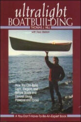 Ultralight Boatbuilding - Hill (ISBN: 9780071567039)