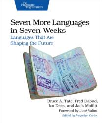 Seven More Languages in Seven Weeks (ISBN: 9781941222157)