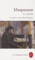 Le Horla et autres nouvelles - Guy de Maupassant (ISBN: 9782253005391)