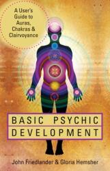Basic Psychic Development (ISBN: 9781578635191)