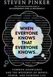 When Everyone Knows That Everyone Knows (ISBN: 9781668212585)