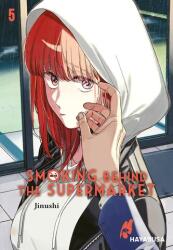 Smoking Behind the Supermarket 5 (ISBN: 9783551624949)