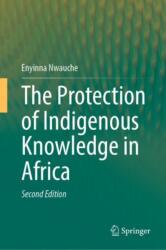 The Protection of Indigenous Knowledge in Africa (ISBN: 9783031712630)