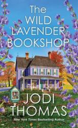 The Wild Lavender Bookshop (ISBN: 9781420155112)