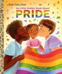My Little Golden Book About Pride (ISBN: 9780593807859)