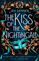 The Kiss of the Nightingale (ISBN: 9780349130408)