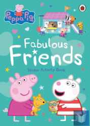 Peppa Pig: Fabulous Friends (ISBN: 9780241721902)