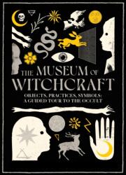 The Museum of Witchcraft (ISBN: 9781802797220)