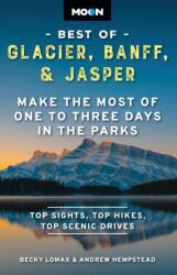 Moon Best of Glacier, Banff & Jasper (ISBN: 9798886470260)