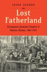 Lost Fatherland (ISBN: 9780300267556)