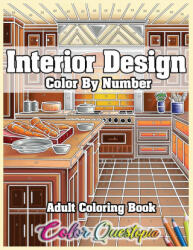 Interior Design Adult Color by Number Coloring Book - Color Questopia (ISBN: 9781954883239)