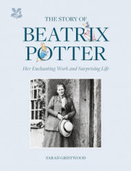 Story of Beatrix Potter - Sarah Gristwood (ISBN: 9781911657408)