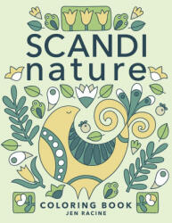Scandi Nature Coloring Book - Jen Racine, Jen Racine (ISBN: 9781951728465)