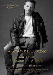 No Time Like the Future (ISBN: 9781250265630)