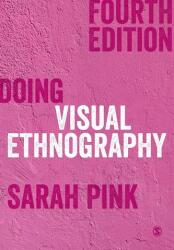 Doing Visual Ethnography (ISBN: 9781529717662)