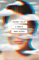 Uncanny Valley (ISBN: 9781250785695)