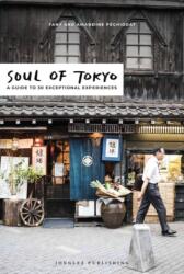 Soul of Tokyo Guide (ISBN: 9782361954208)