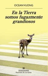 En la tierra somos fugazmente grandiozos (ISBN: 9788433980595)