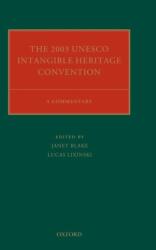 Convenția UNESCO din 2003 privind patrimoniul imaterial (ISBN: 9780198824787)